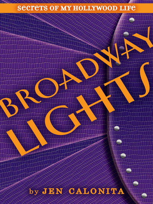 Title details for Broadway Lights by Jen Calonita - Available